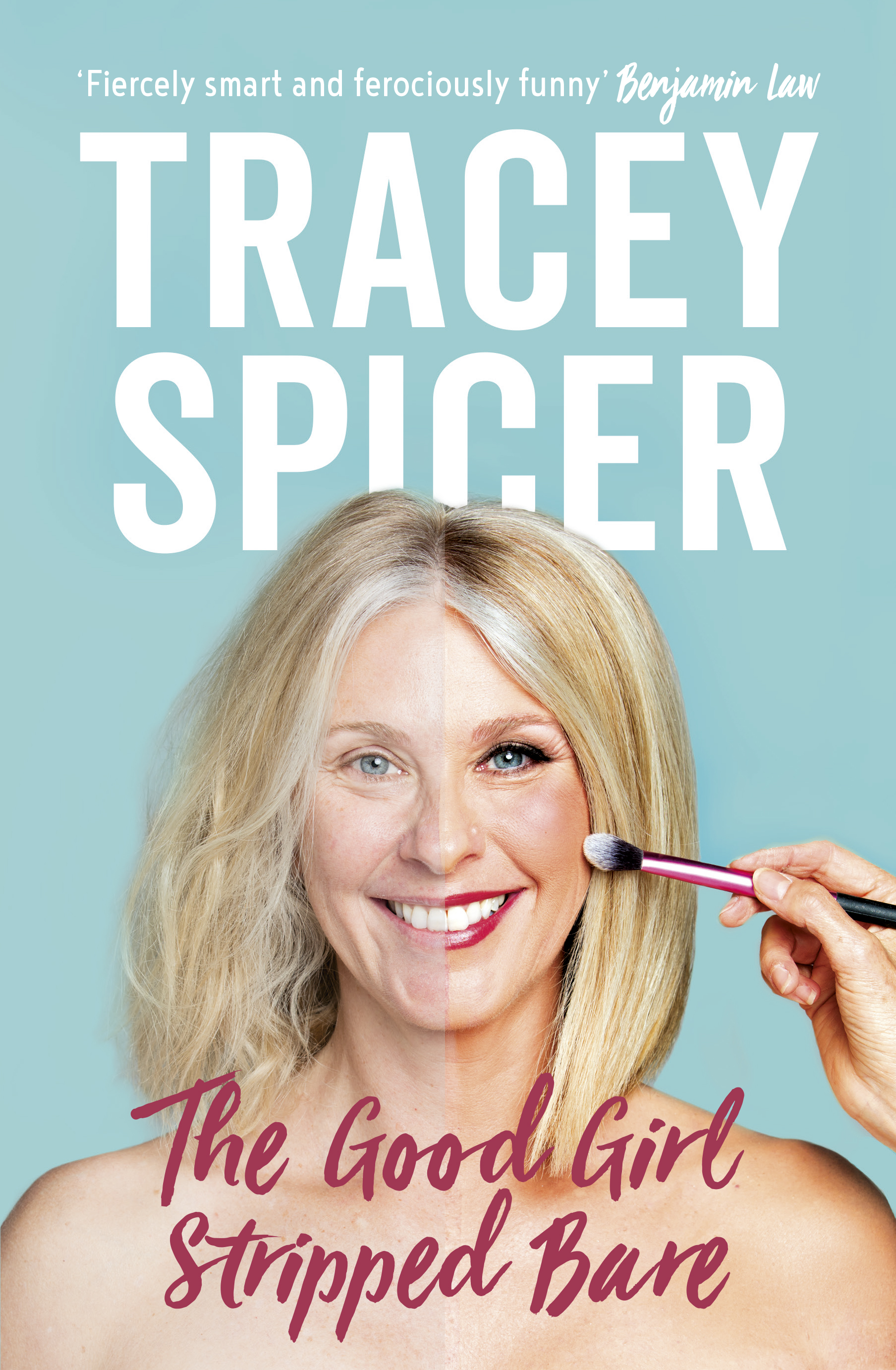 Good Girl Stripped Bare with Tracey Spicer